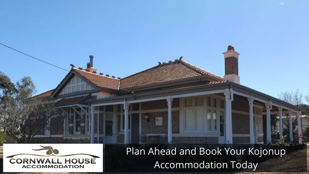 Plan Ahead and Book Your Kojonup Accommodation Today