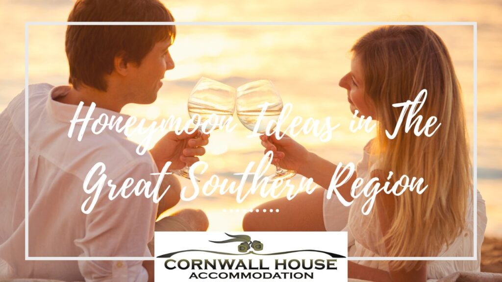 Honeymoon Ideas in The Great Southern Region