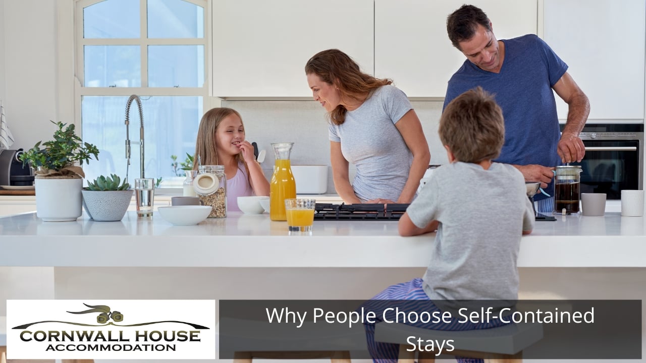 Why People Choose Self-Contained Stays