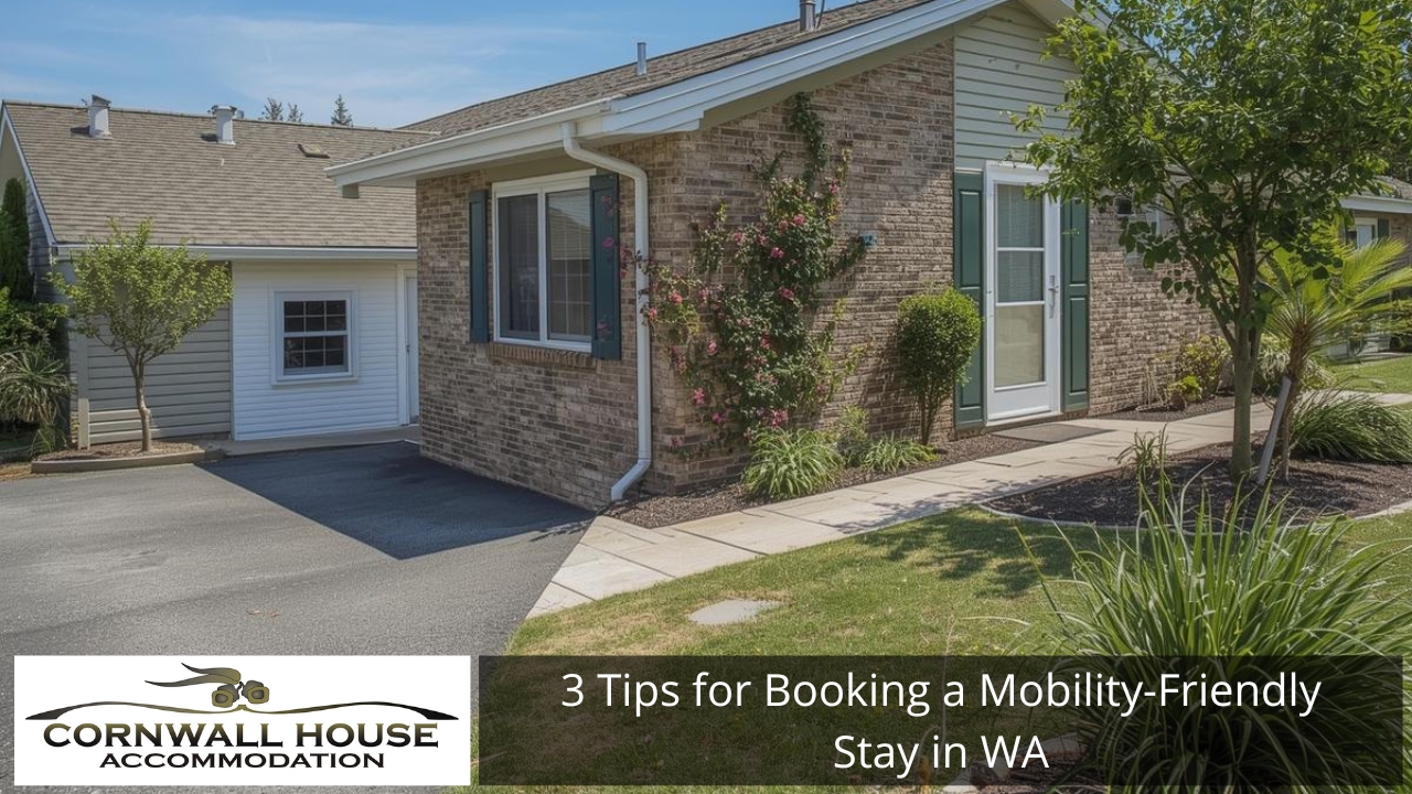 3 Tips for Booking a Mobility-Friendly Stay in WA